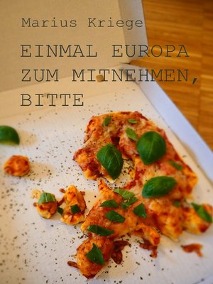 cover image of Einmal Europa zum Mitnehmen, bitte